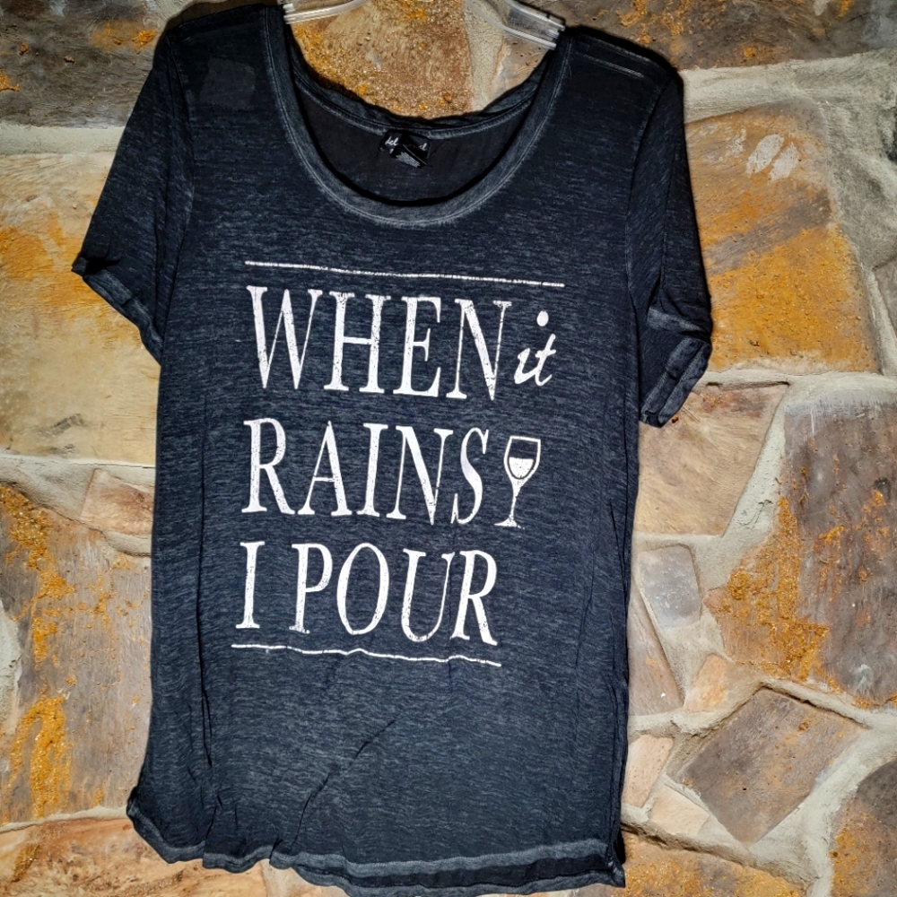 Delusional "when it rains I pour black" T-shirt